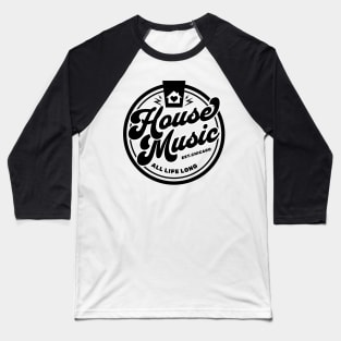 HOUSE MUSIC  - Circle Heart House Logo (Black) Baseball T-Shirt